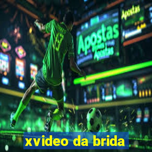 xvideo da brida